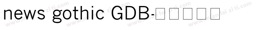 news gothic GDB字体转换